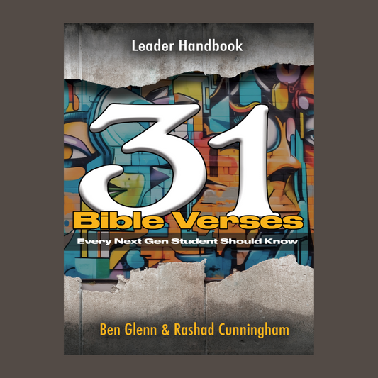 31 Bible Verses Every Next Gen Student Should Know: Ready to Go Lessons (Leader's Guide)